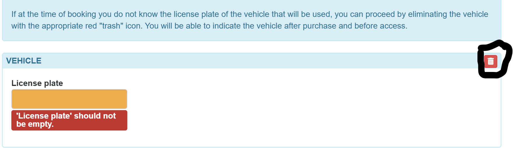 Rifugio Auronzo Toll Road: How to Book, What to Know 6 A web form for entering a vehicle's license plate shows an error message in red: "'License plate' should not be empty." A red trash icon is highlighted in the upper right corner.